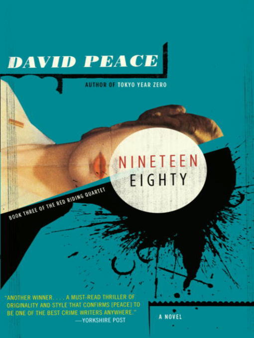 Title details for Nineteen Eighty by David Peace - Available
